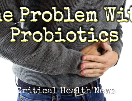 The Problem With Probiotics